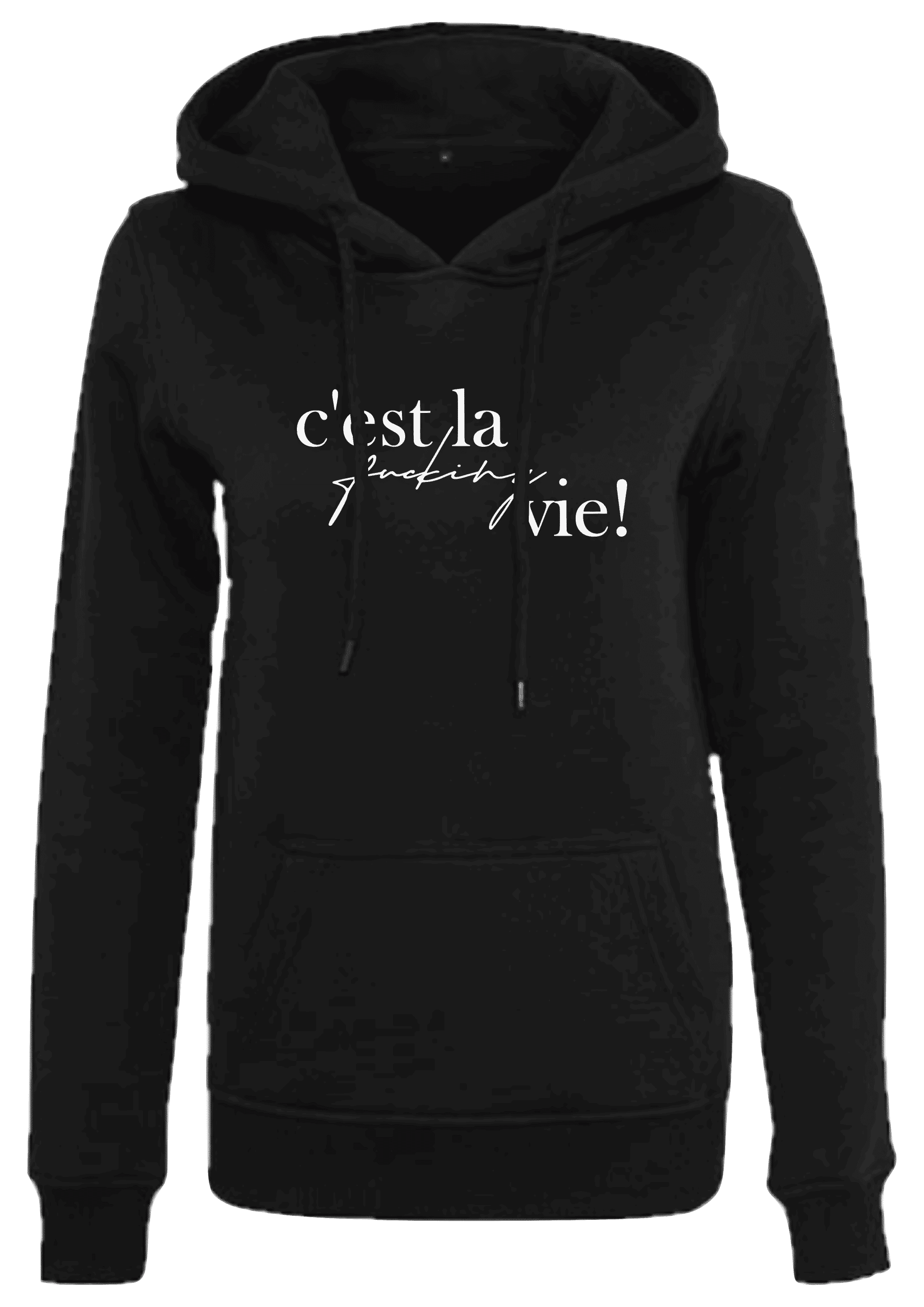 c'est la fucking vie